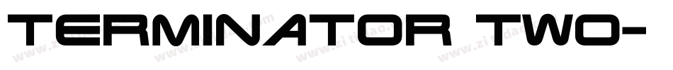 Terminator Two字体转换